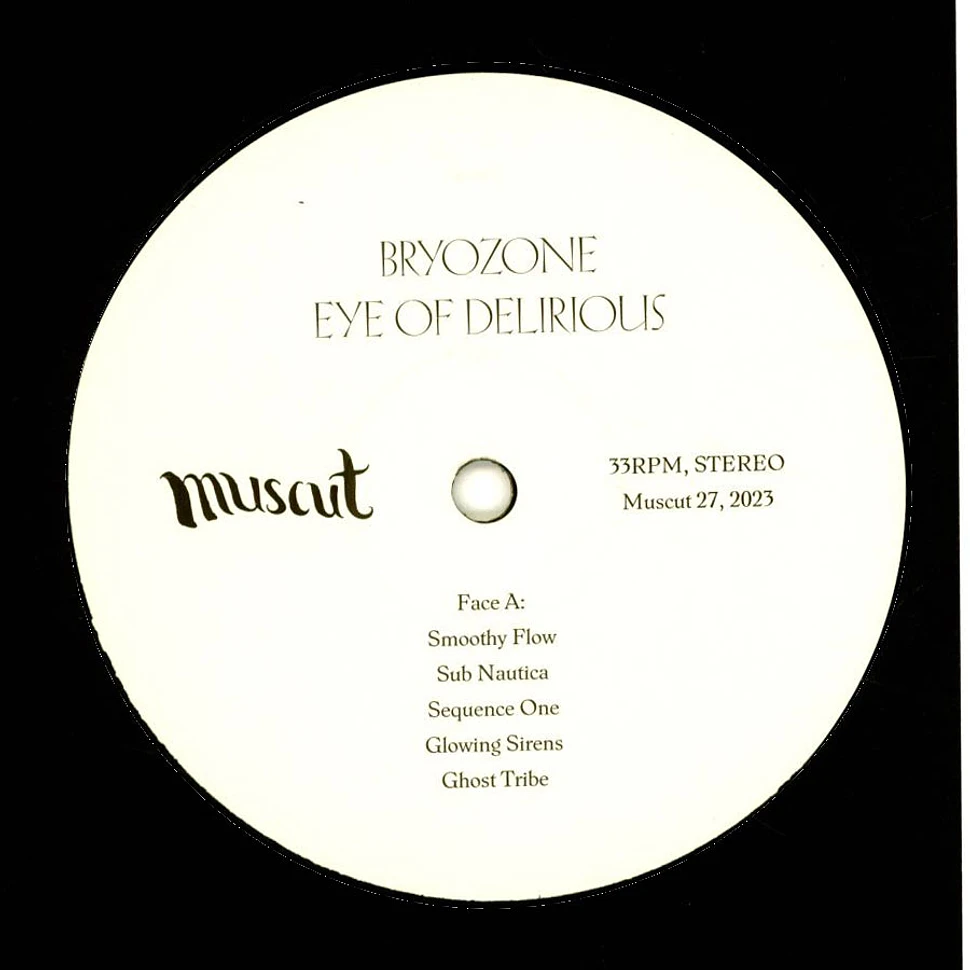Bryozone - Eye Of Delirious