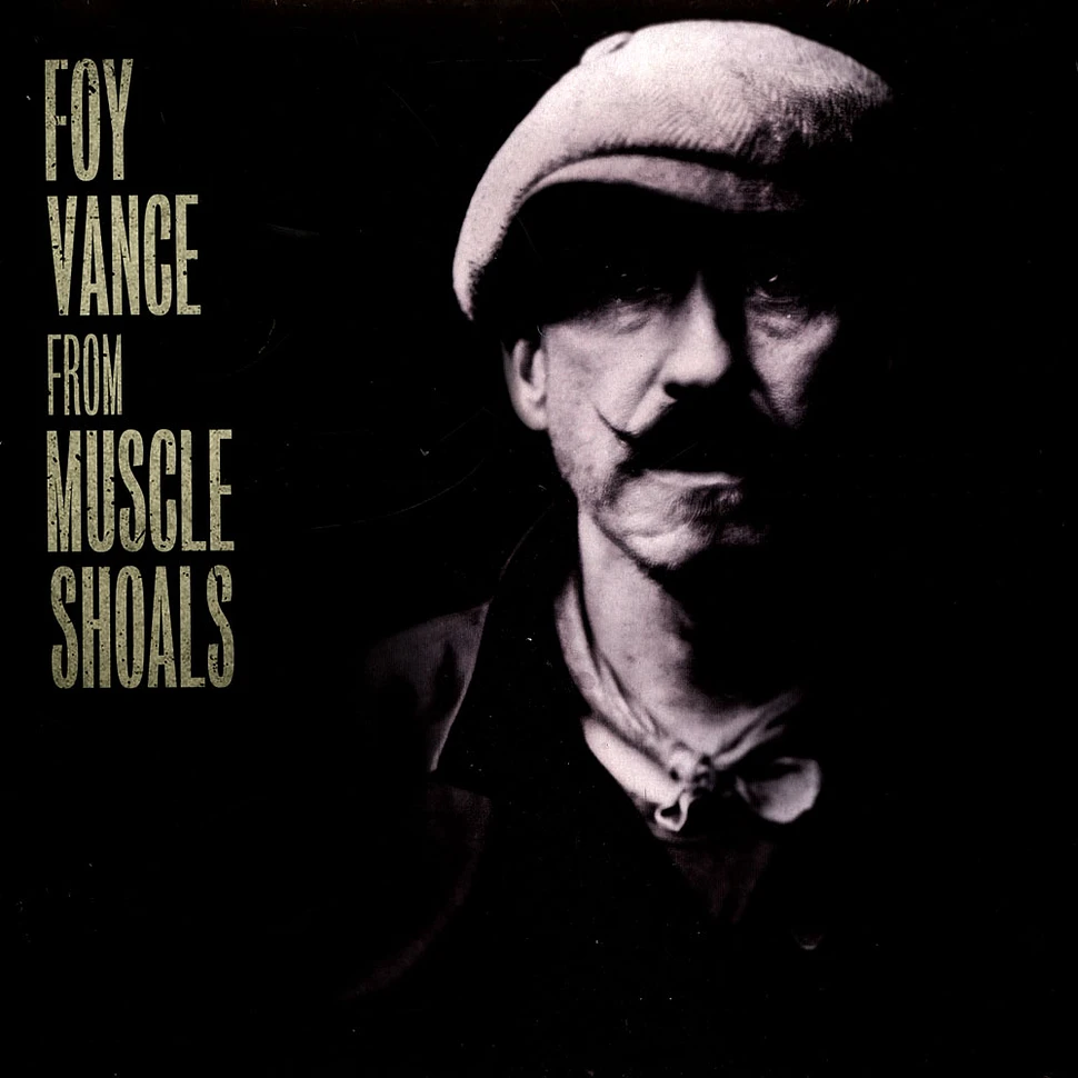 Foy Vance - From Muscle Shoals To Memphis