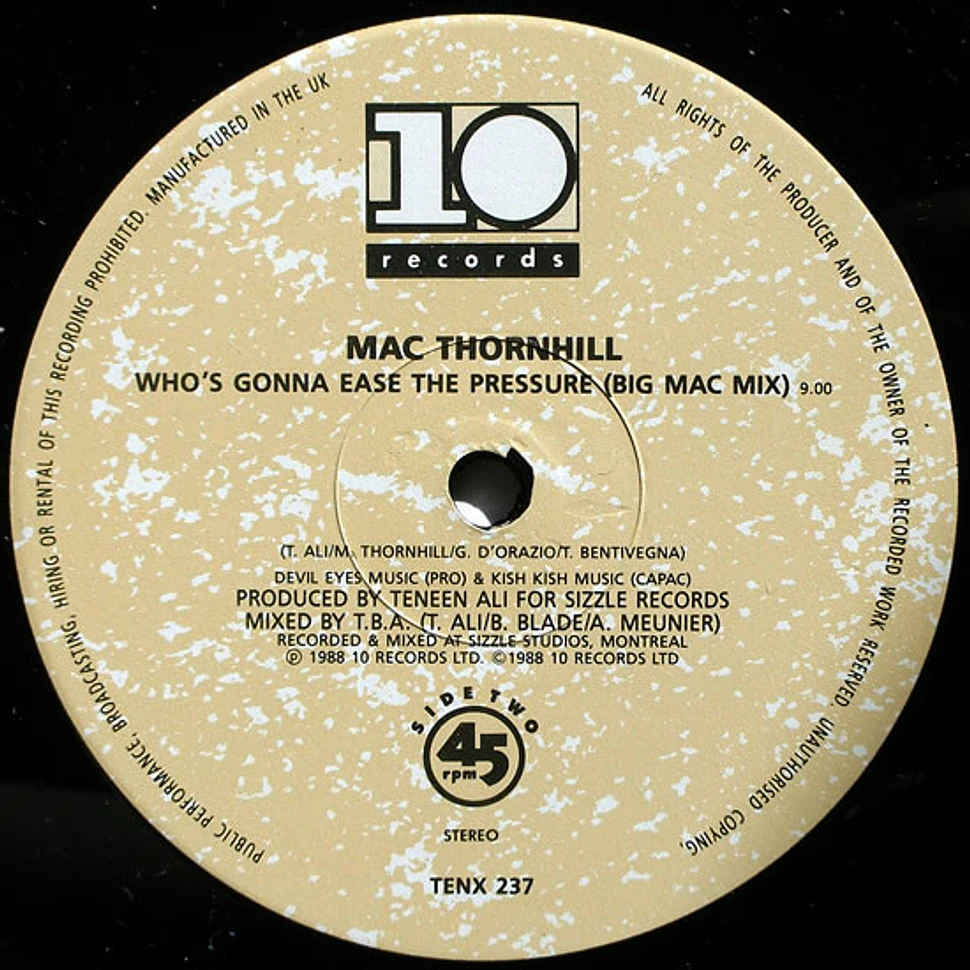 Mac Thornhill - It's A Cruel World / Who's Gonna Ease The Pressure