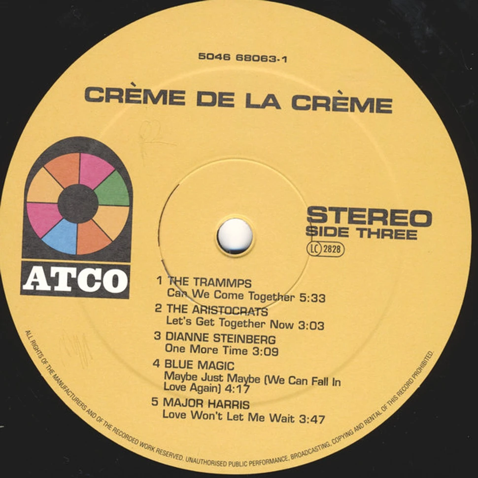 V.A. - Crème De La Crème (Philly Soul Classics And Rarities From The Vaults Of Atlantic, Atco And Warner Bros. Records 1972-1976)
