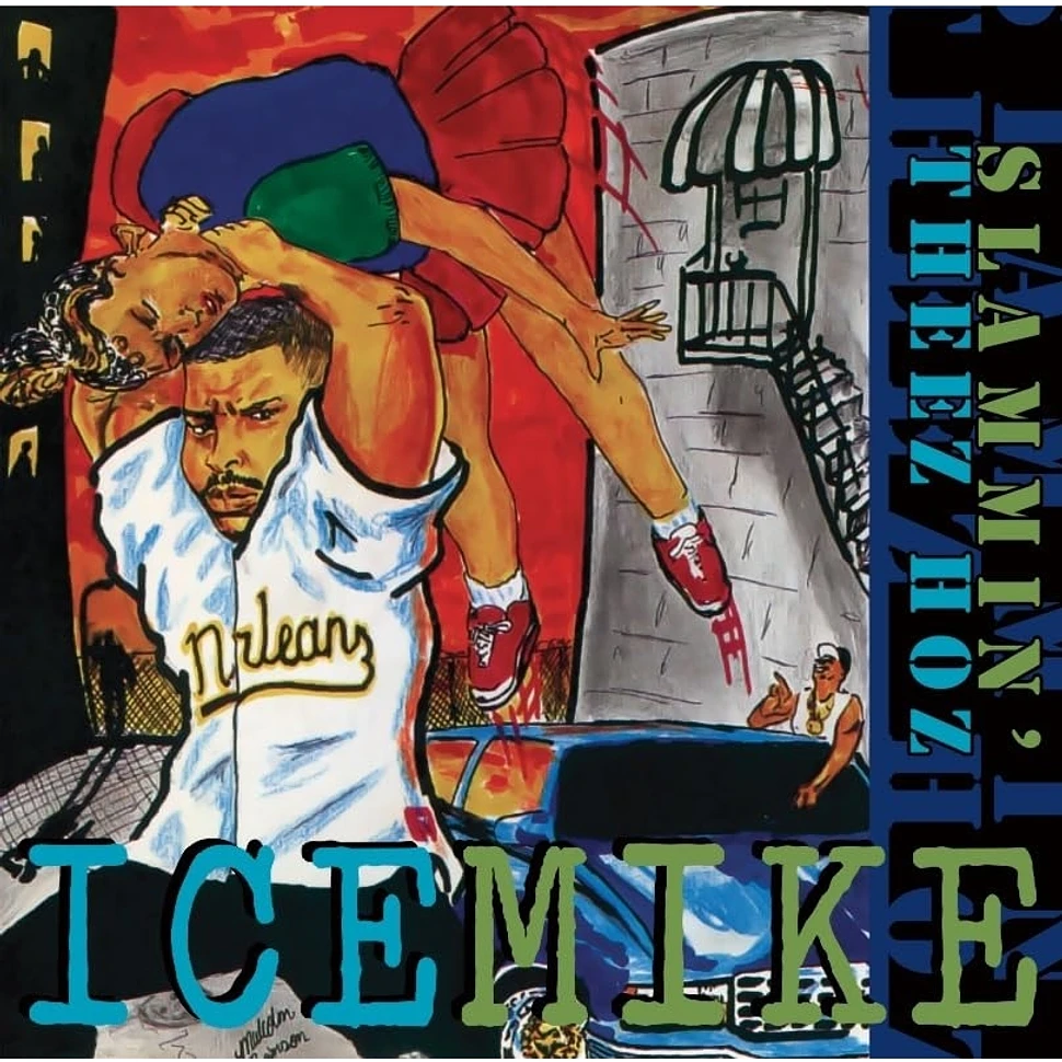 Ice Mike - Slammin' Theez Hoz