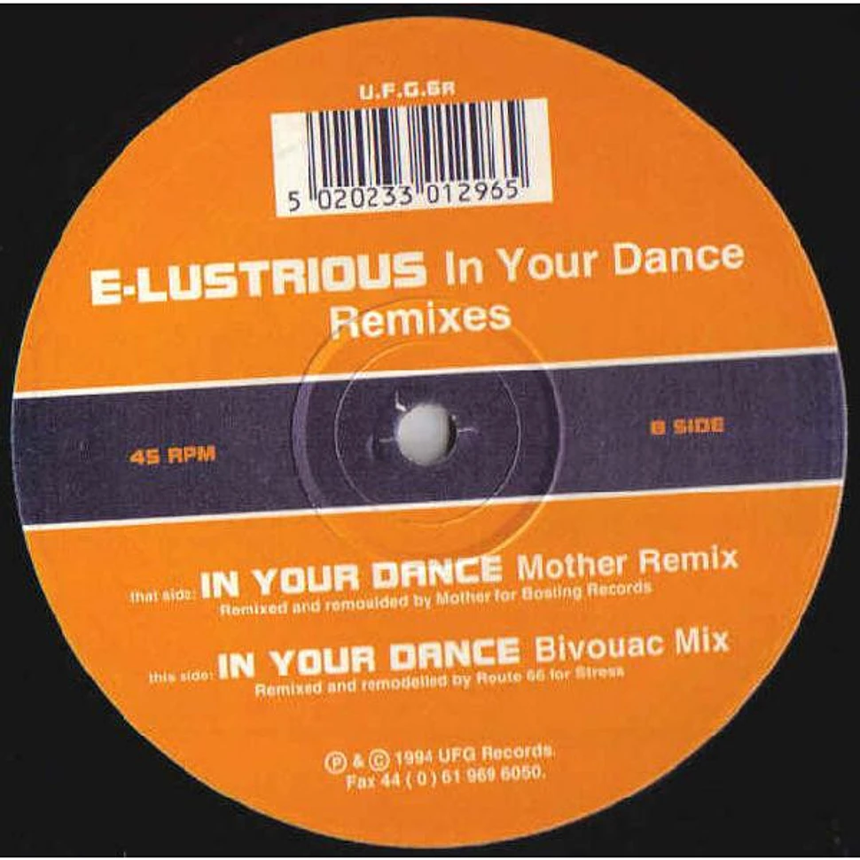 E-Lustrious - In Your Dance (Remixes)