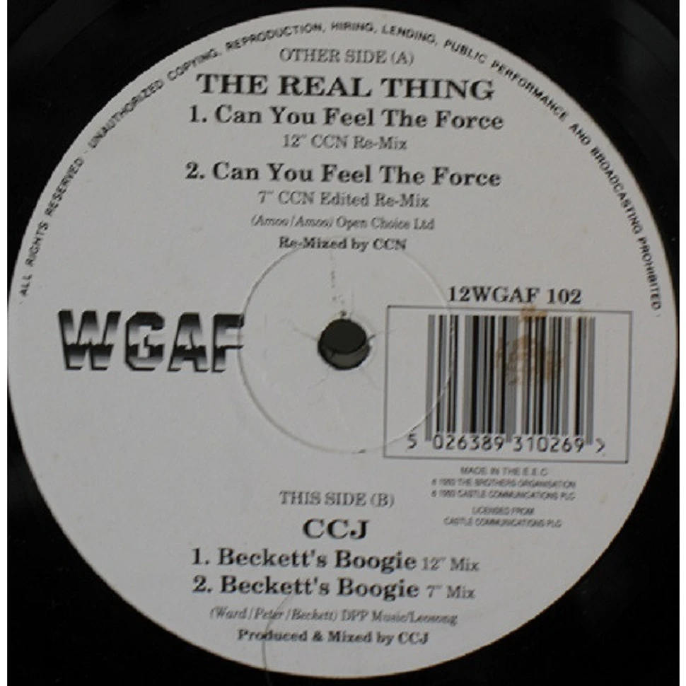 The Real Thing / CCJ - Can You Feel The Force / Beckett's Boogie