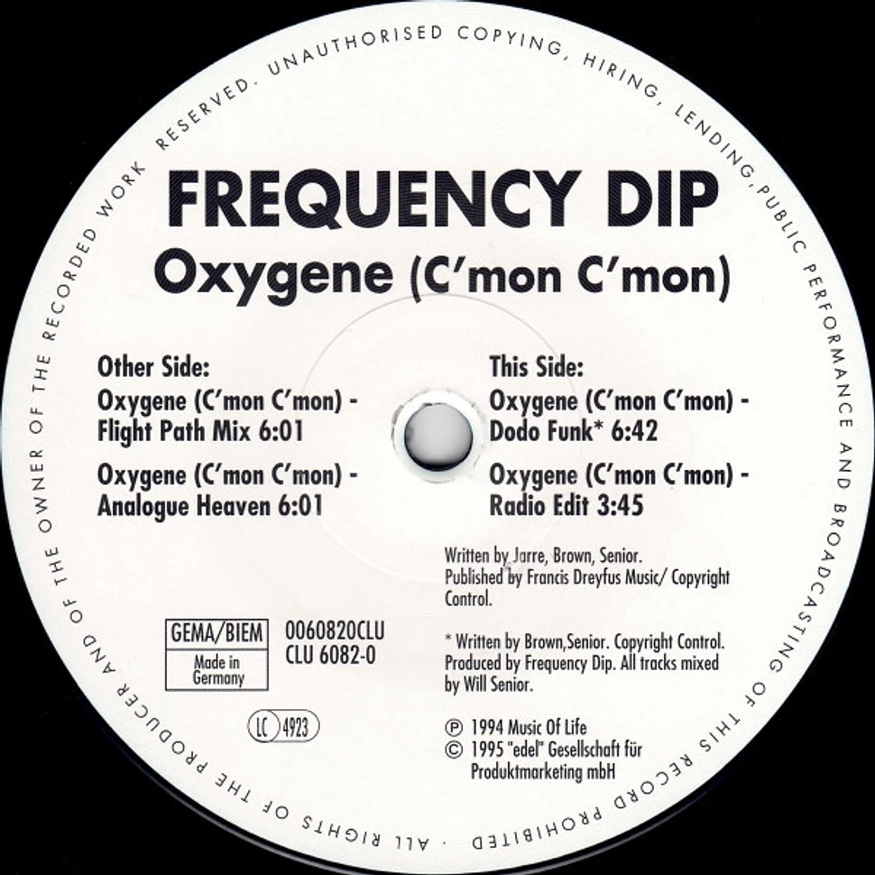 Frequency Dip - Oxygene (C'mon C'mon)