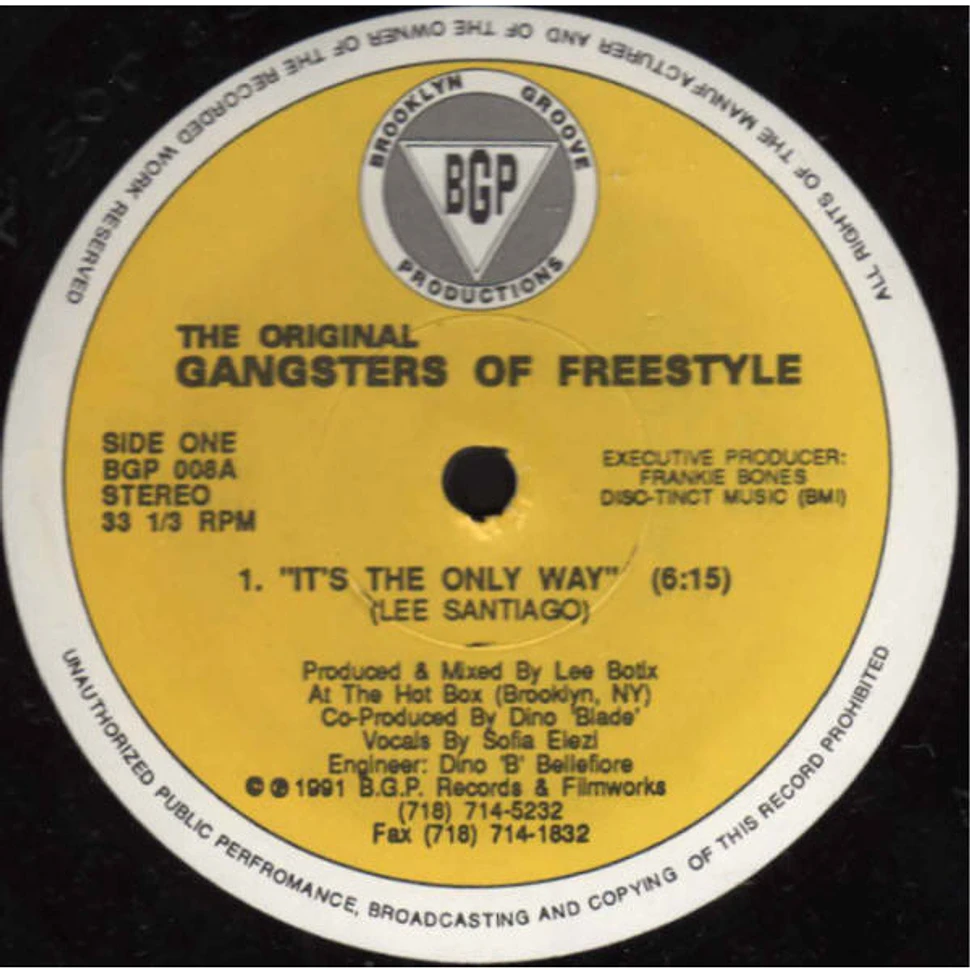 The Gangsters Of Freestyle - It's The Only Way / Techno Stratigo