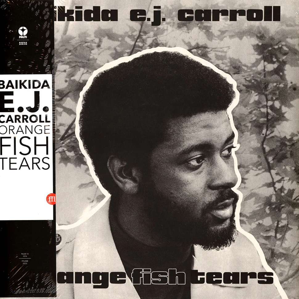 Baikida E.J. Carroll - Orange Fish Tears