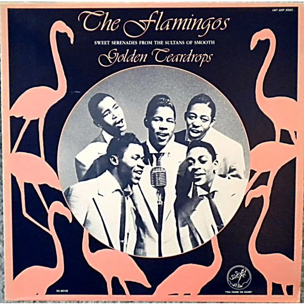 The Flamingos - Golden Teardrops