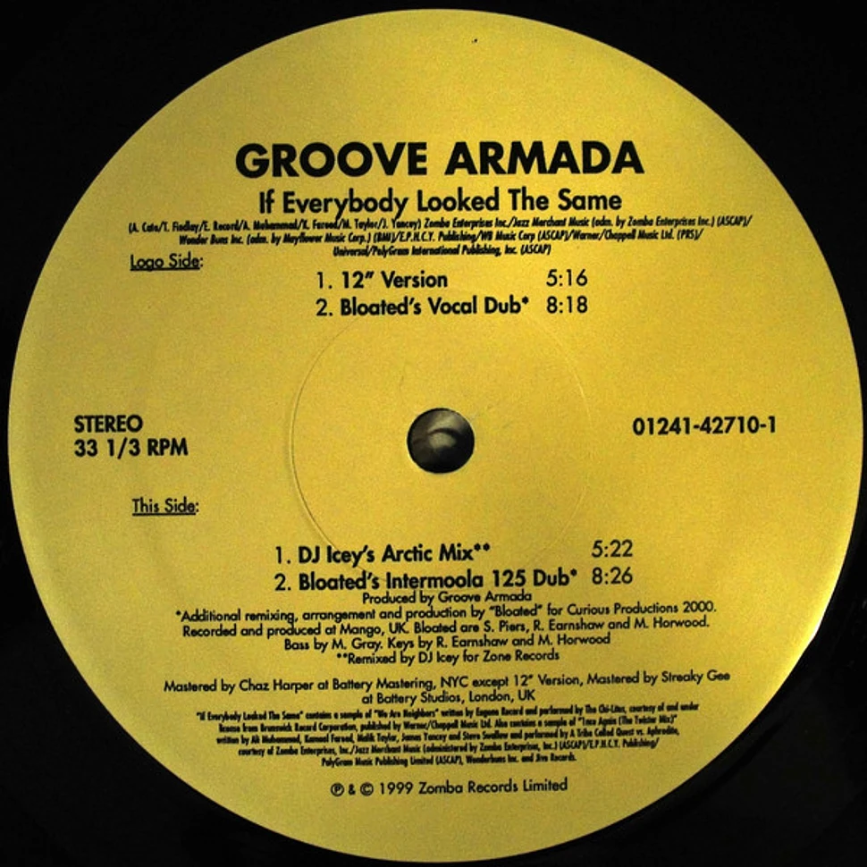 Groove Armada If Everybody Looked The Same New Remixes From DJ