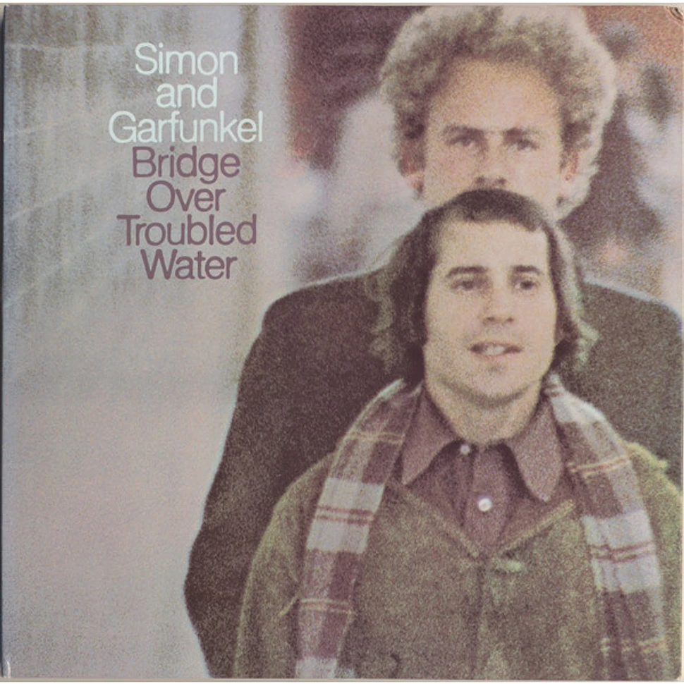 Simon & Garfunkel - Bridge Over Troubled Water