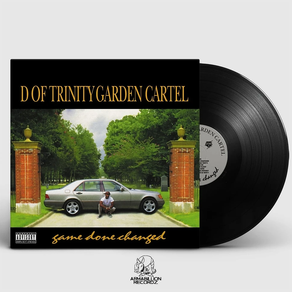D Of Trinity Garden Cartel - Game Done Changed