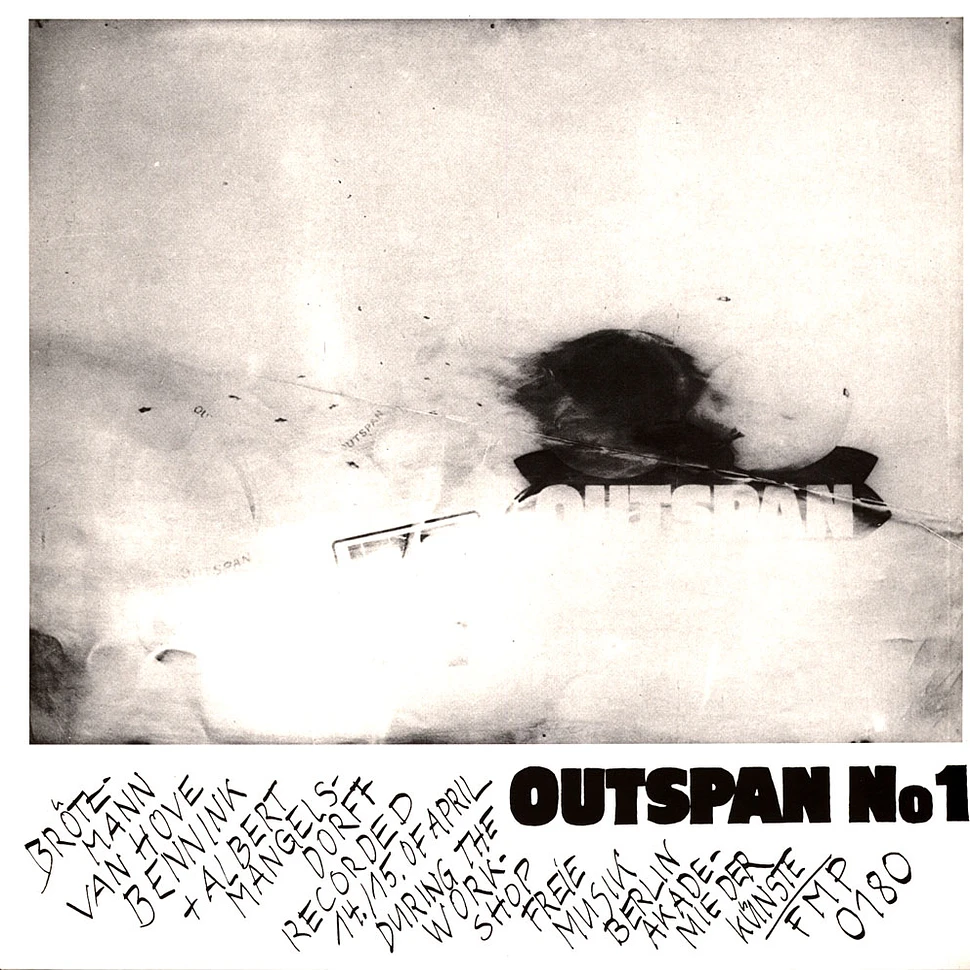 Brötzmann / Van Hove / Bennink & Mangelsdorff - Outspan No.1