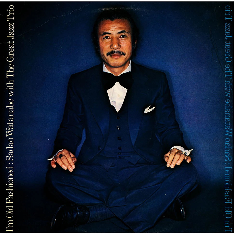 Sadao Watanabe With The Great Jazz Trio - I'm Old Fashioned - Vinyl LP ...