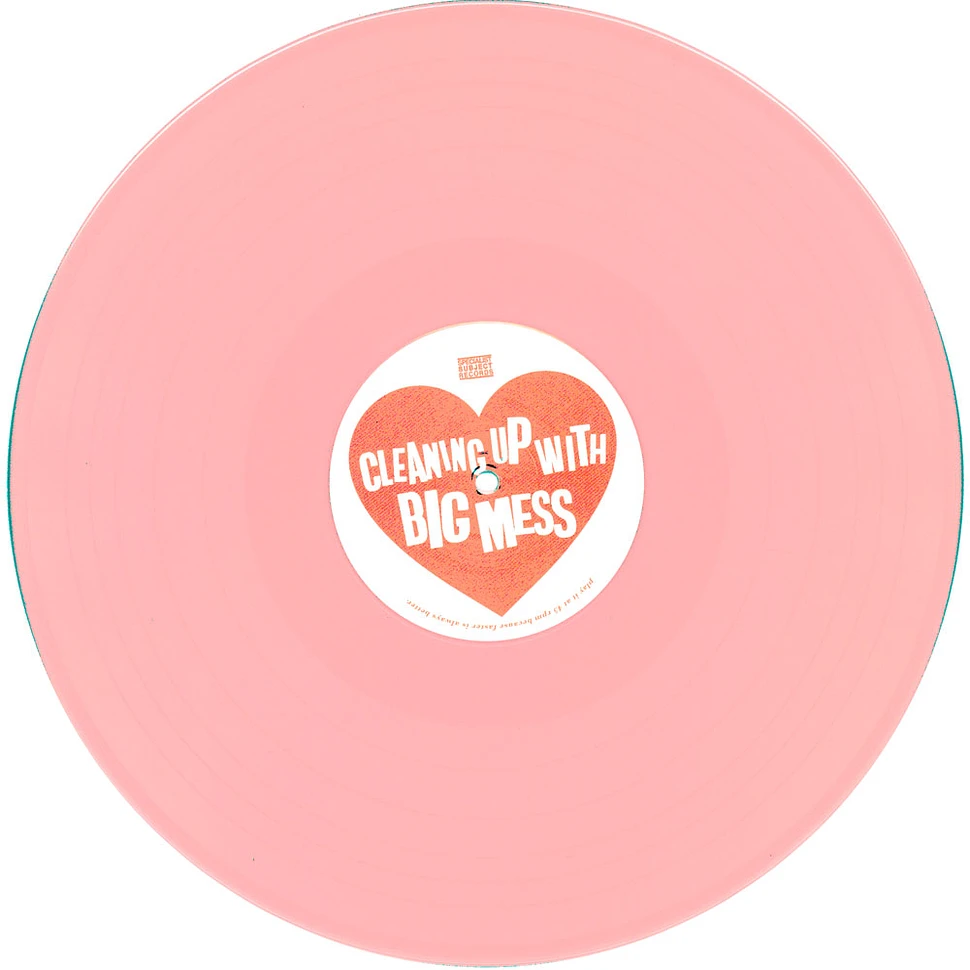Big Mess - Cleaning Up With Pink Vinyl Edition