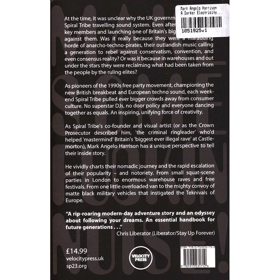 Mark Angelo Harrison - A Darker Electricity: The Origins Of The Spiral Tribe Soundsystem