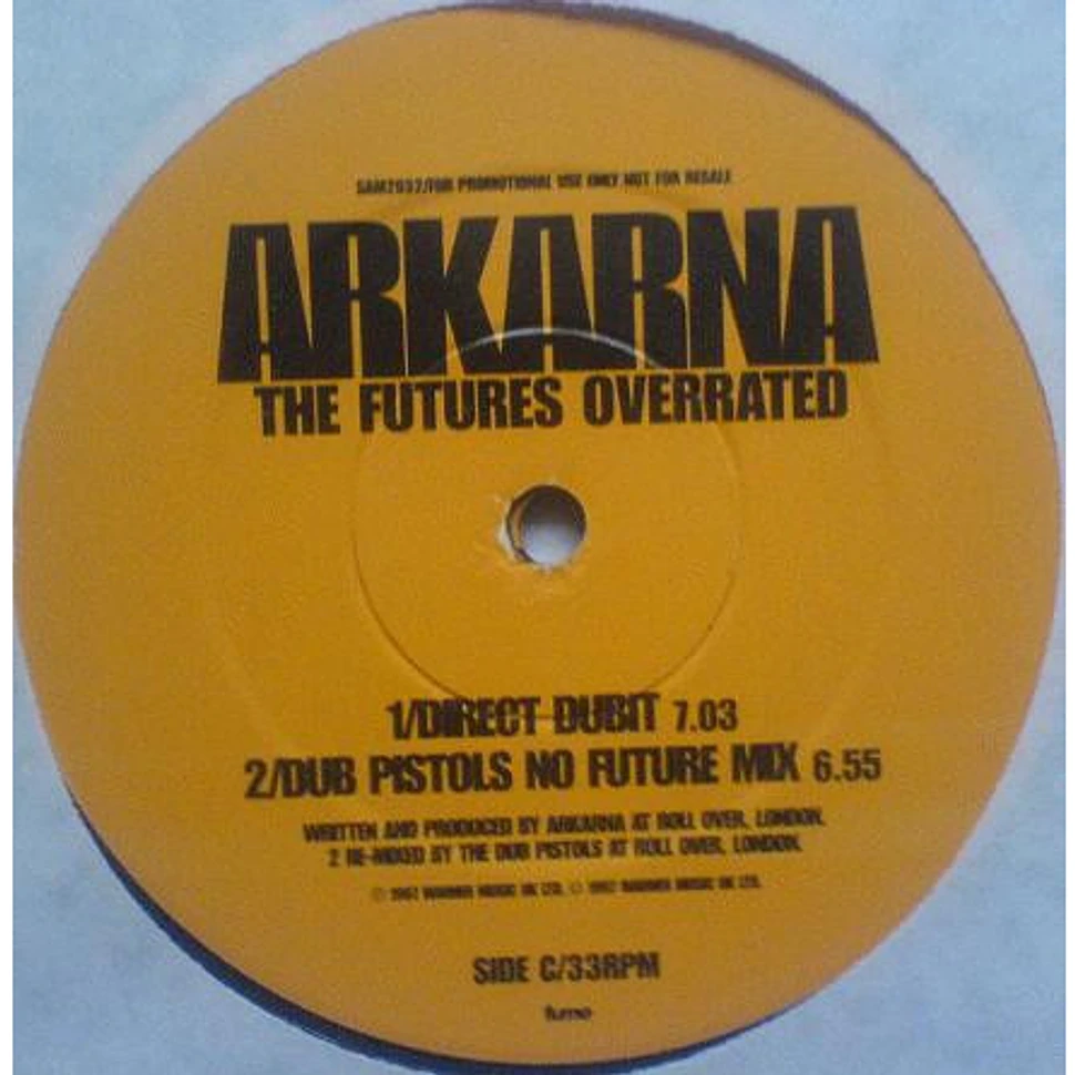 Arkarna - The Futures Overrated