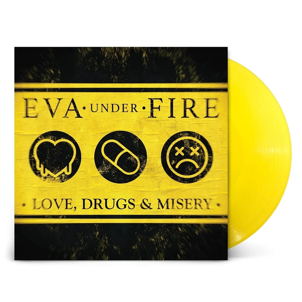 Eva Under Fire - Love, Drugs, & Misery