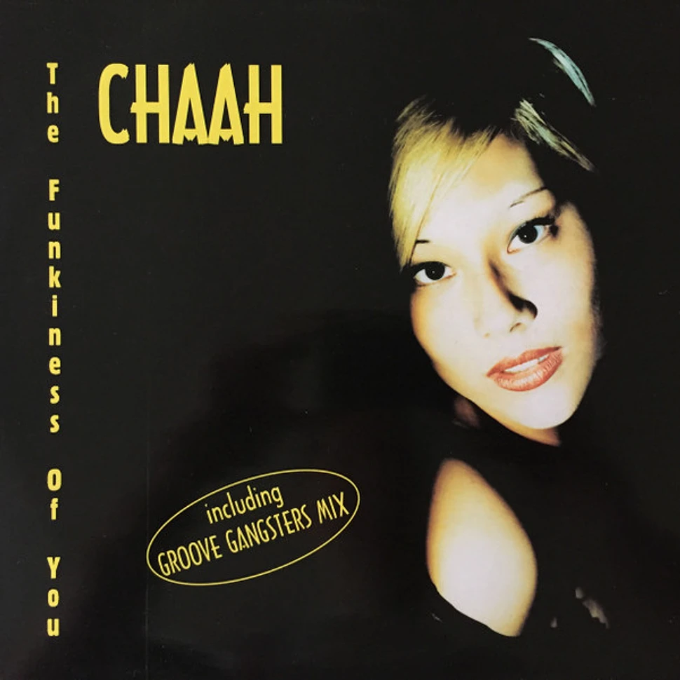 Chaah - The Funkiness Of You