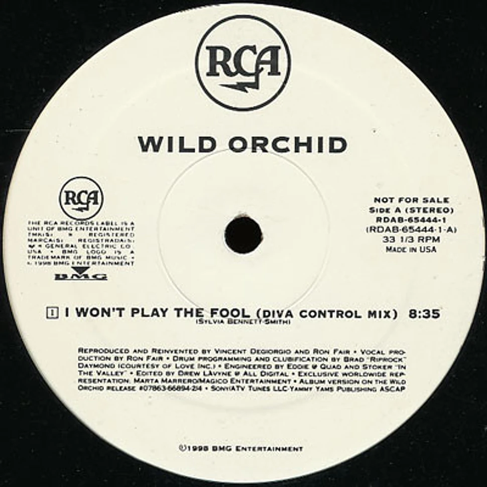 Wild Orchid - I Won't Play The Fool / Follow Me