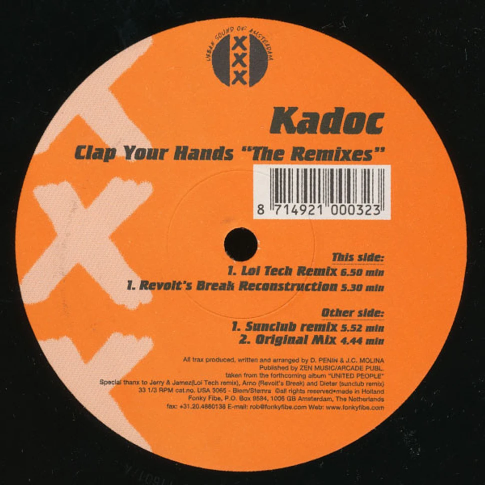 Kadoc - Clap Your Hands "The Remixes"