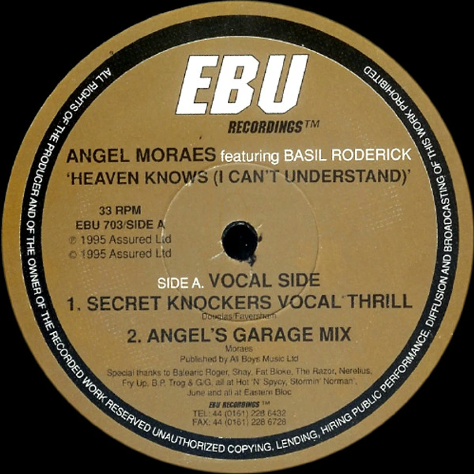 Angel Moraes Featuring Basil Rodericks - Heaven Knows (I Can't Understand)