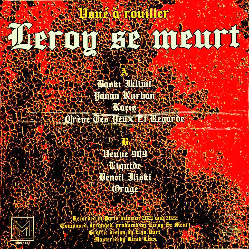 Leroy Se Meurt - Voué À Rouiller