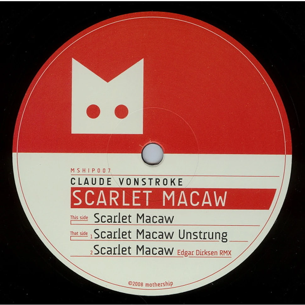 Claude VonStroke - Scarlet Macaw