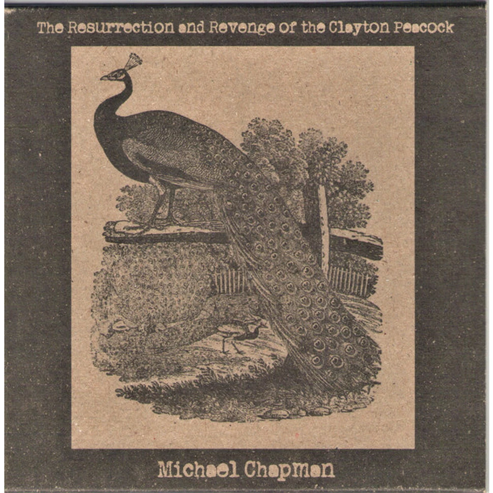 Michael Chapman - The Resurrection And Revenge Of The Clayton Peacock