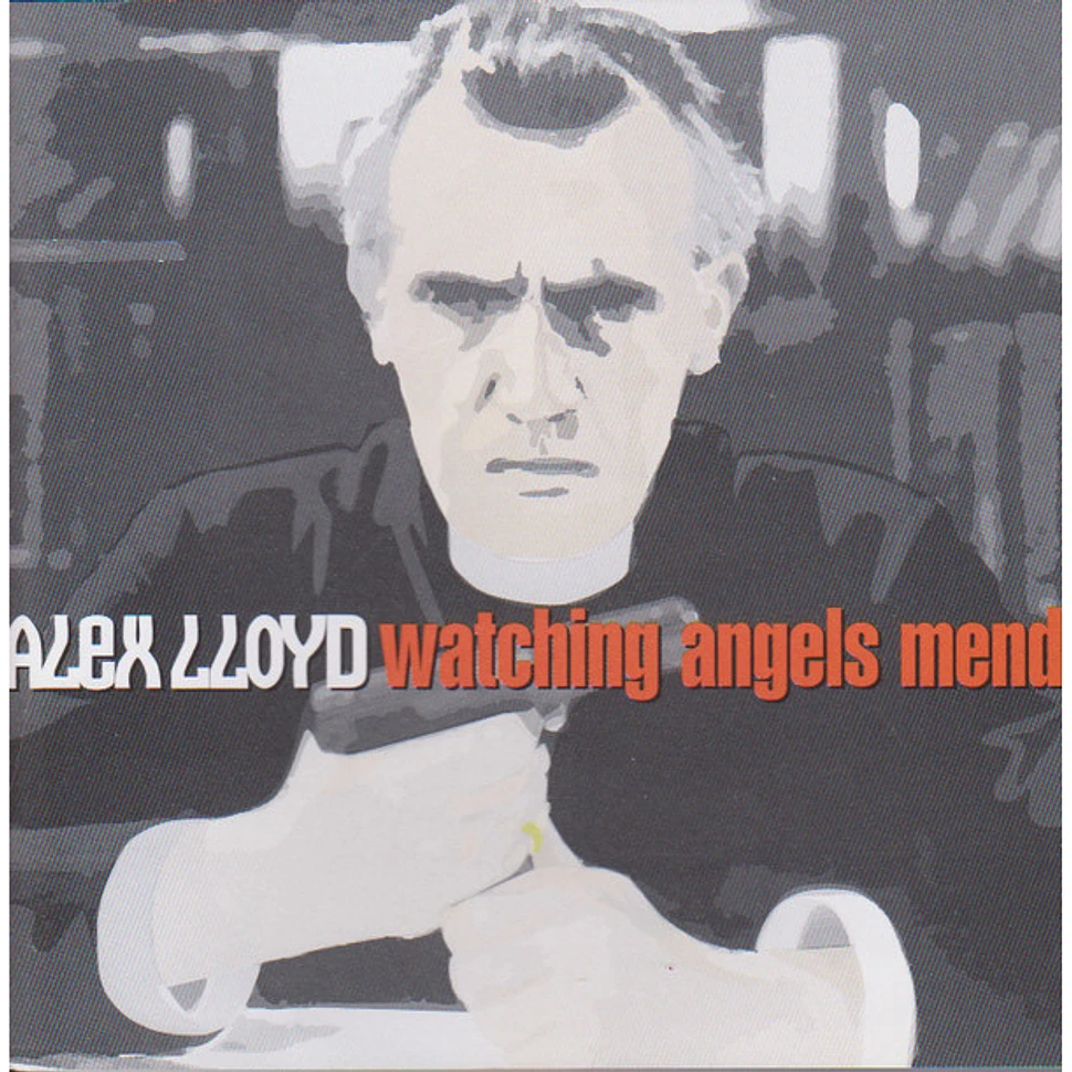 Alex Lloyd - Watching Angels Mend