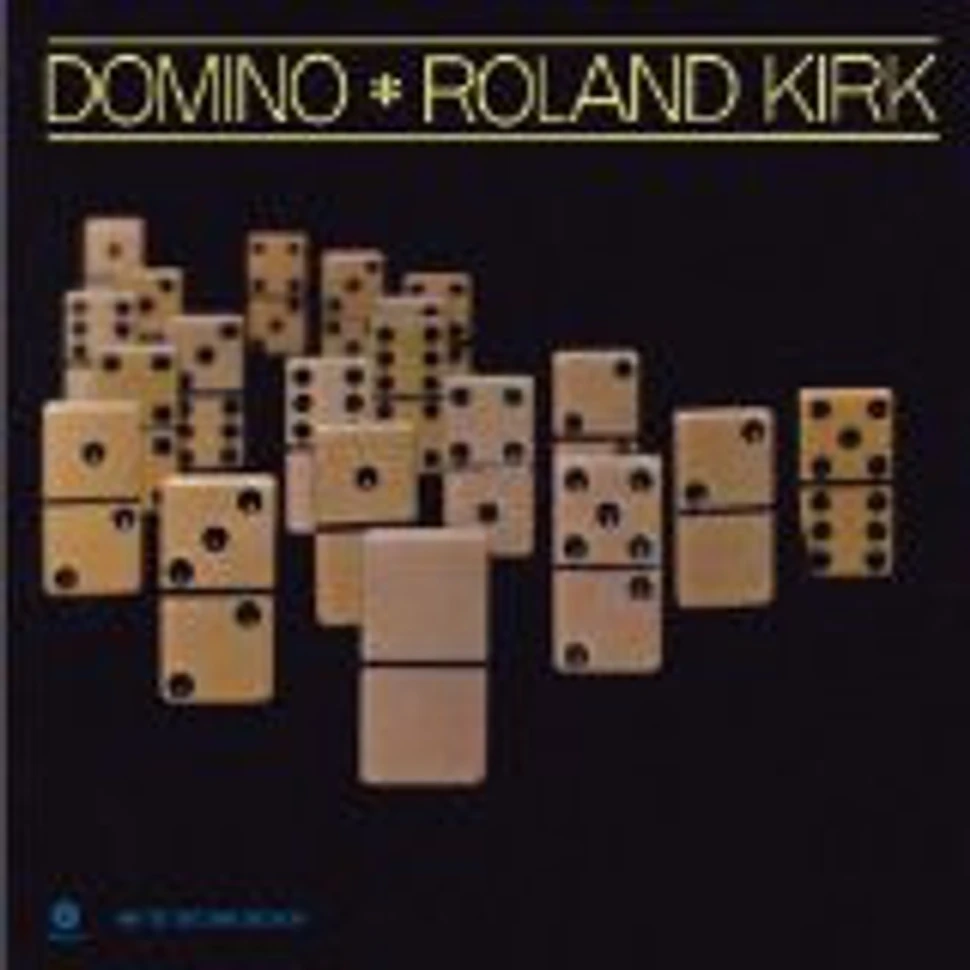 Roland Kirk - Domino