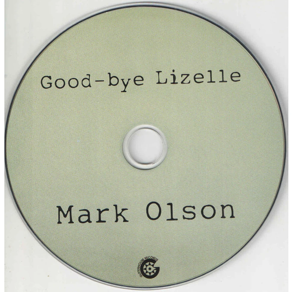 Mark Olson - Good-bye Lizelle