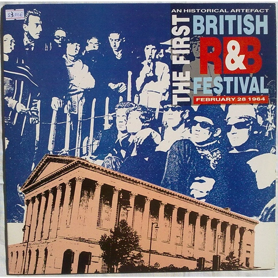 V.A. - An Historical Artefact - The First British R & B Festival, February 28 1964