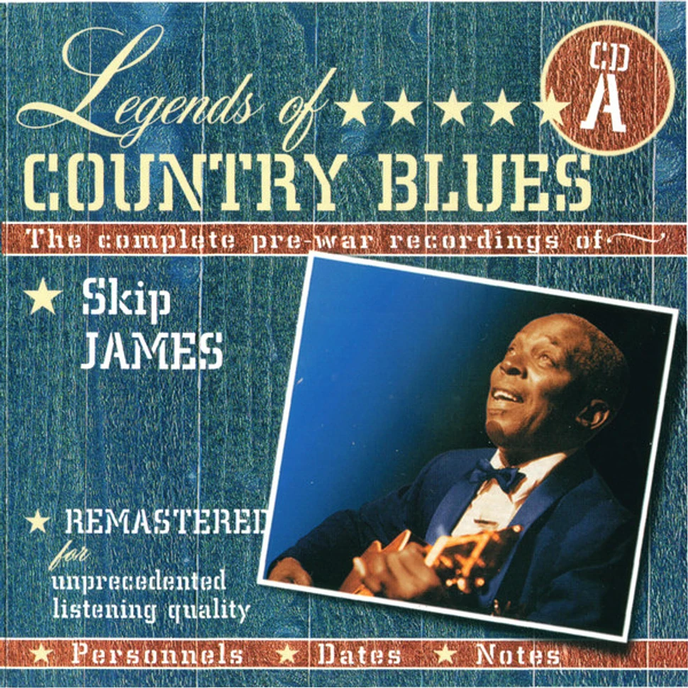 Son House, Skip James, Bukka White, Tommy Johnson, Ishman Bracey - Legends Of Country Blues (The Complete Pre-War Recordings Of)