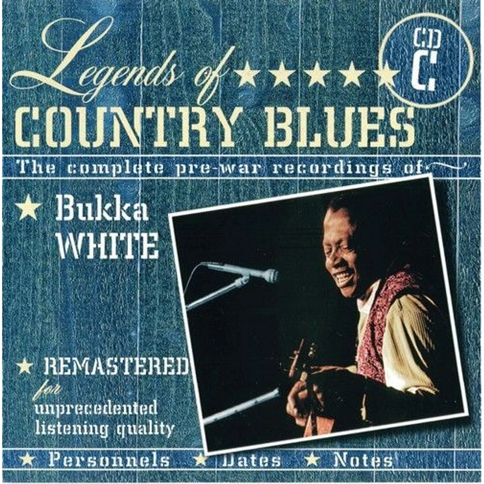 Son House, Skip James, Bukka White, Tommy Johnson, Ishman Bracey - Legends Of Country Blues (The Complete Pre-War Recordings Of)