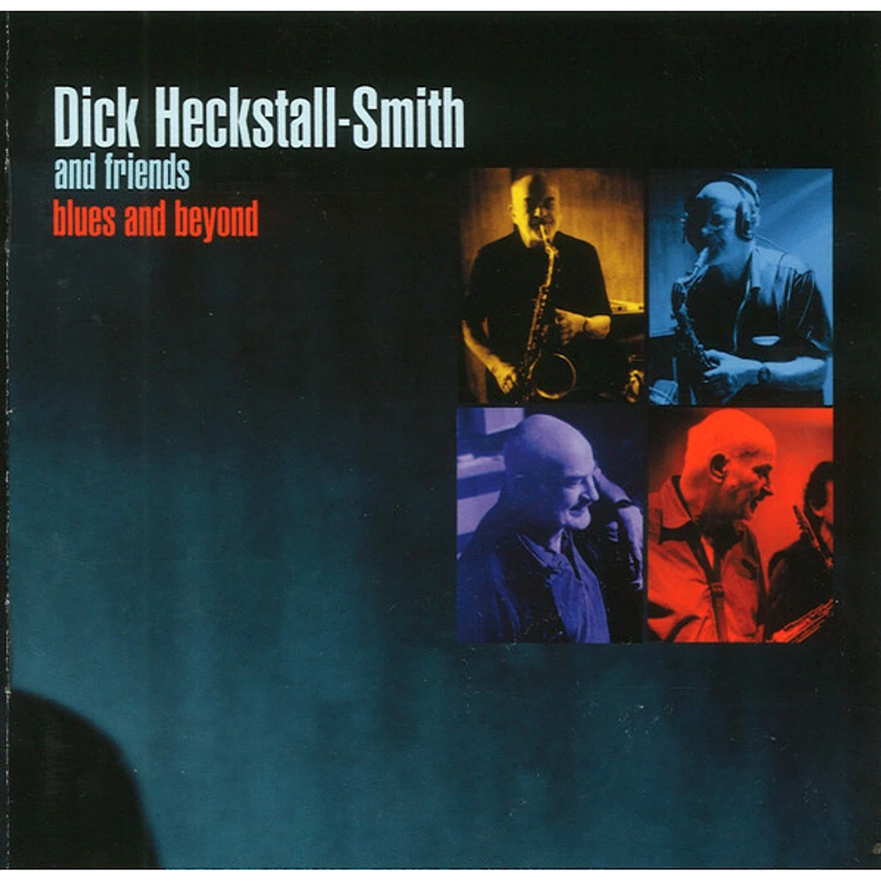 Dick HeckstallSmith Blues And Beyond CD 2001 EU Original HHV