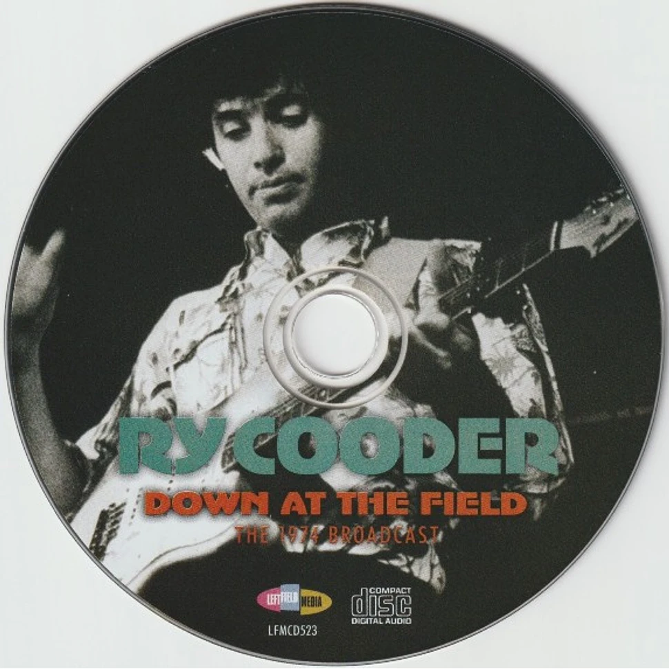 Ry Cooder - Down At The Field - The 1974 Broadcast