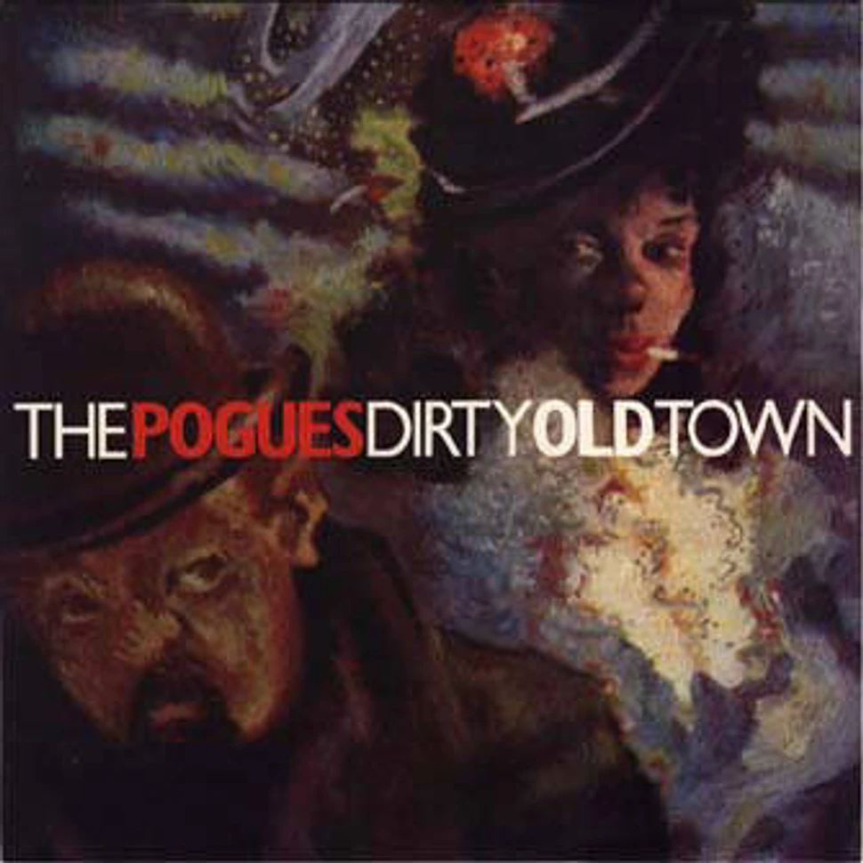 The Pogues - Dirty Old Town