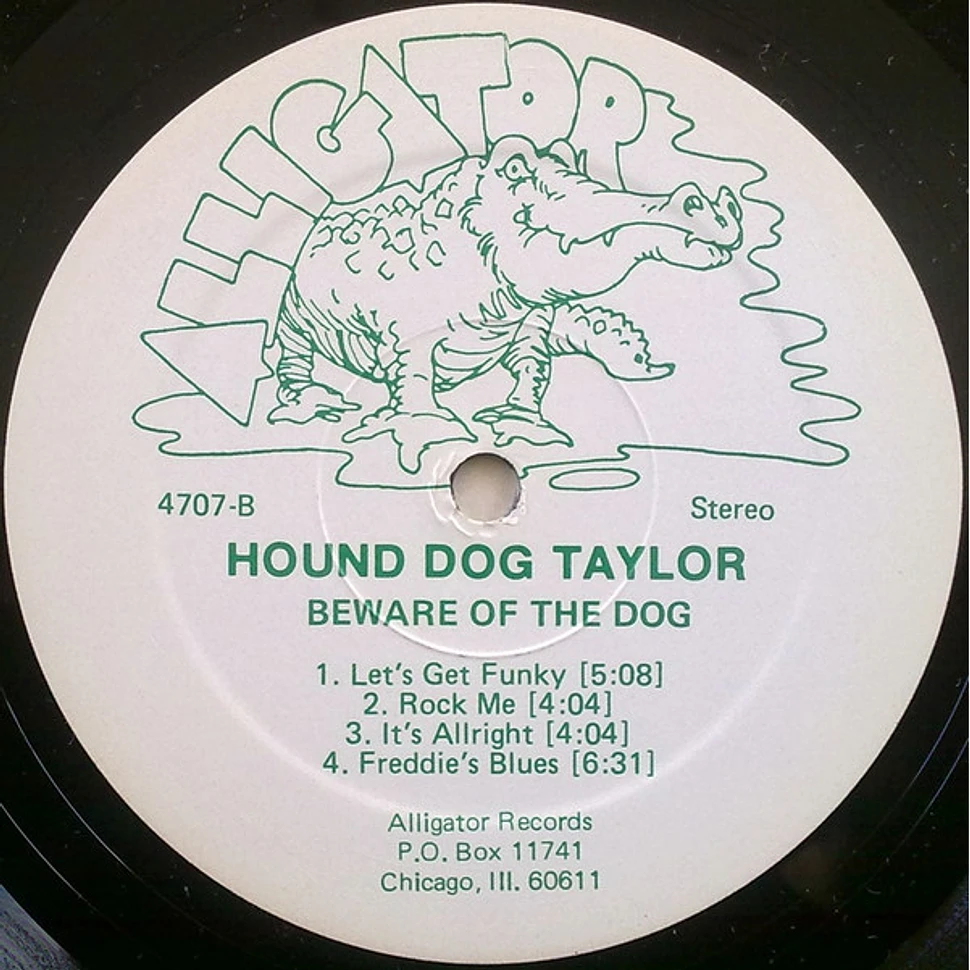 Hound Dog Taylor & The House Rockers - Beware Of The Dog!