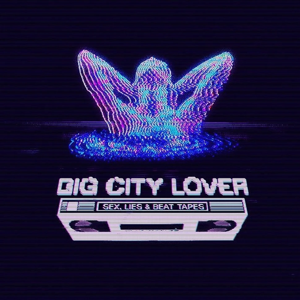 Big City Lover - Sex, Lies & Beat Tapes