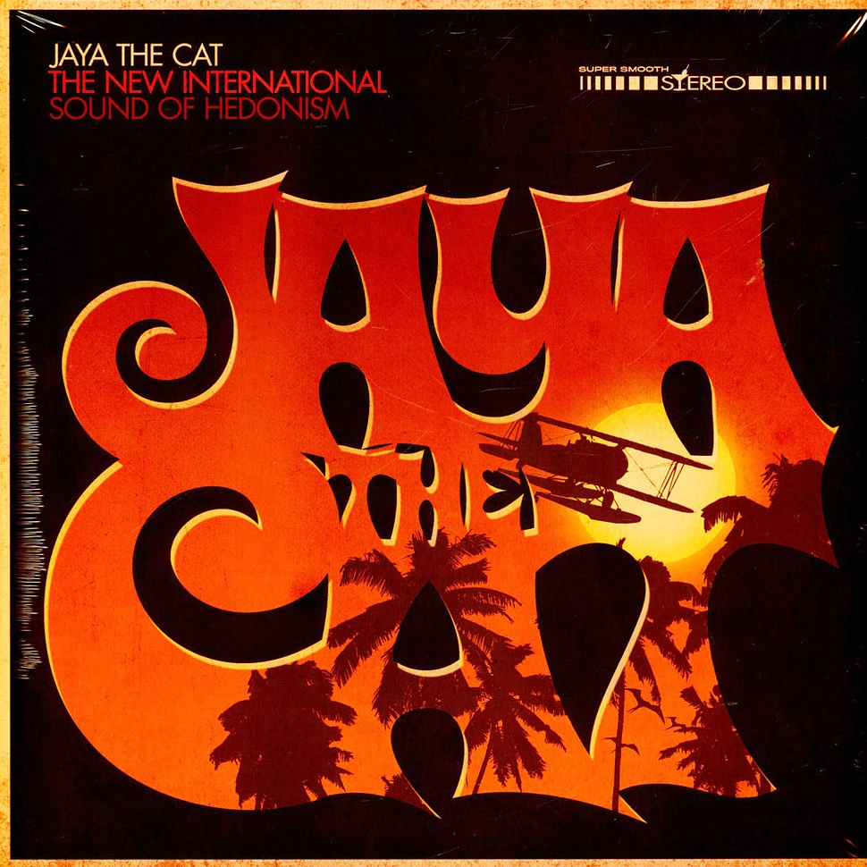 Jaya The Cat - The New International Sound Of Hedonism