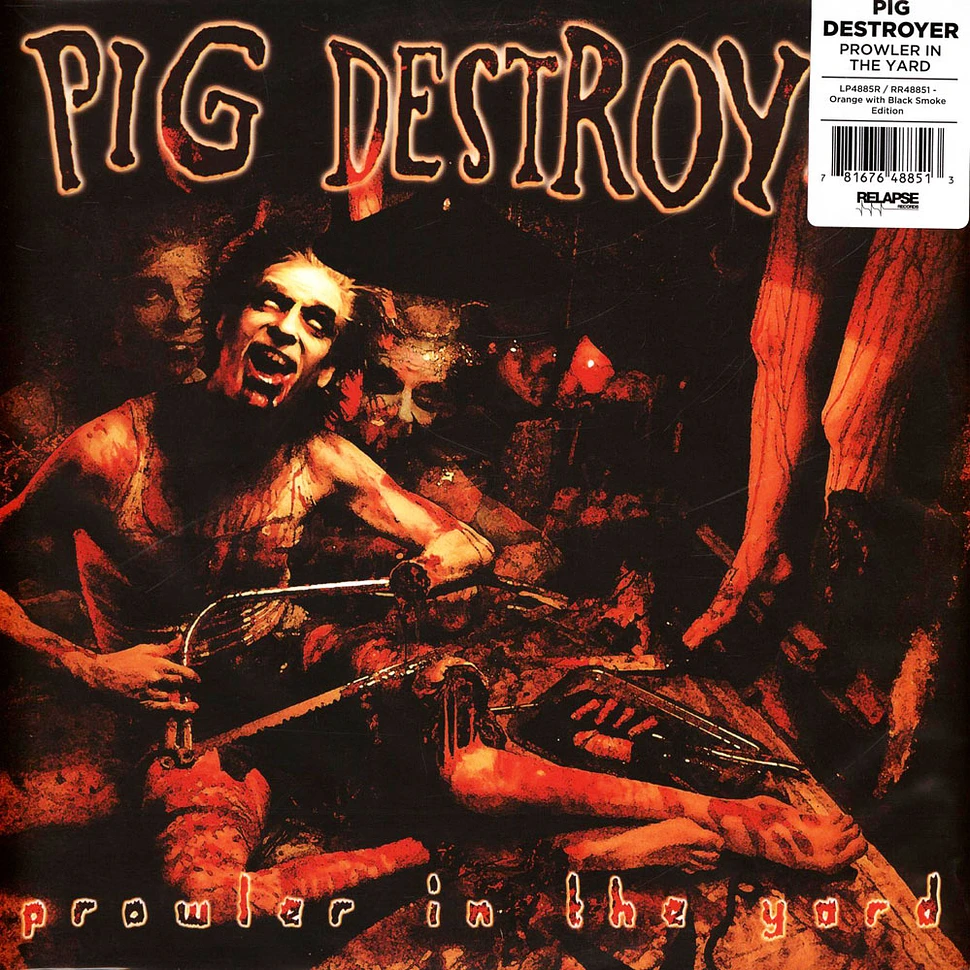 Pig Destroyer - Prowler In The Yard