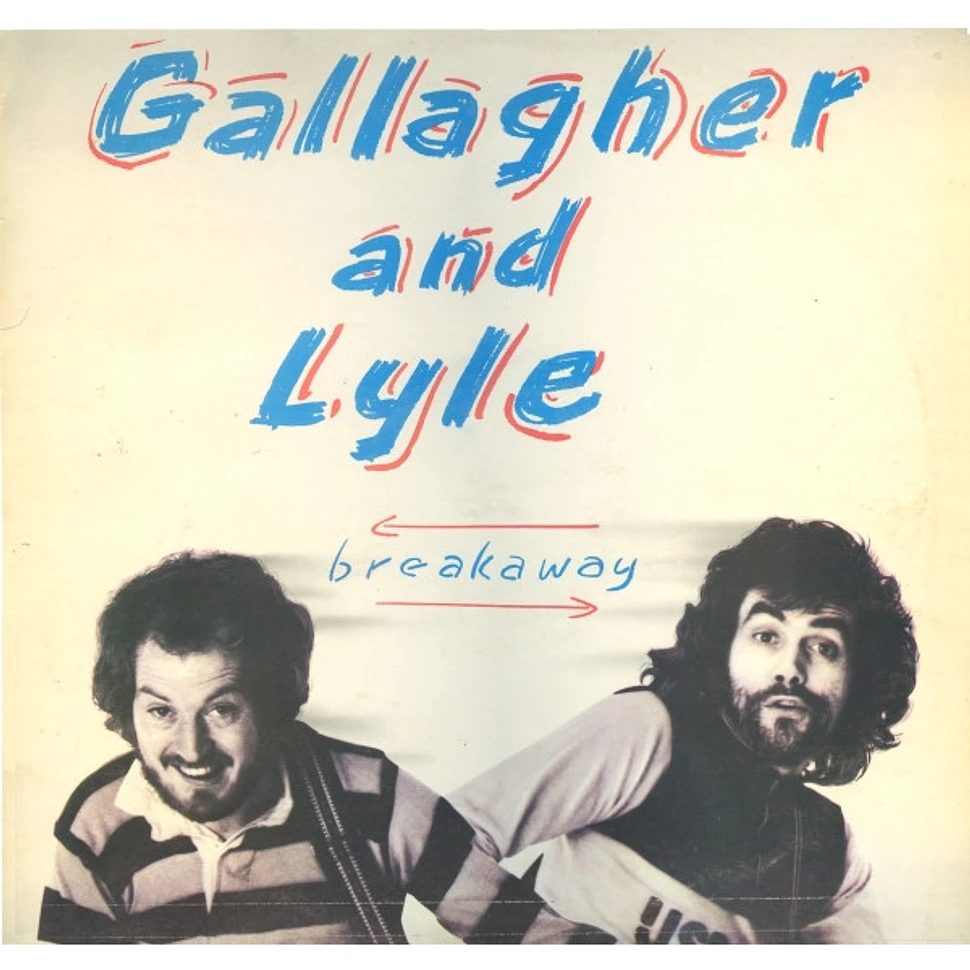 Gallagher & Lyle - Breakaway
