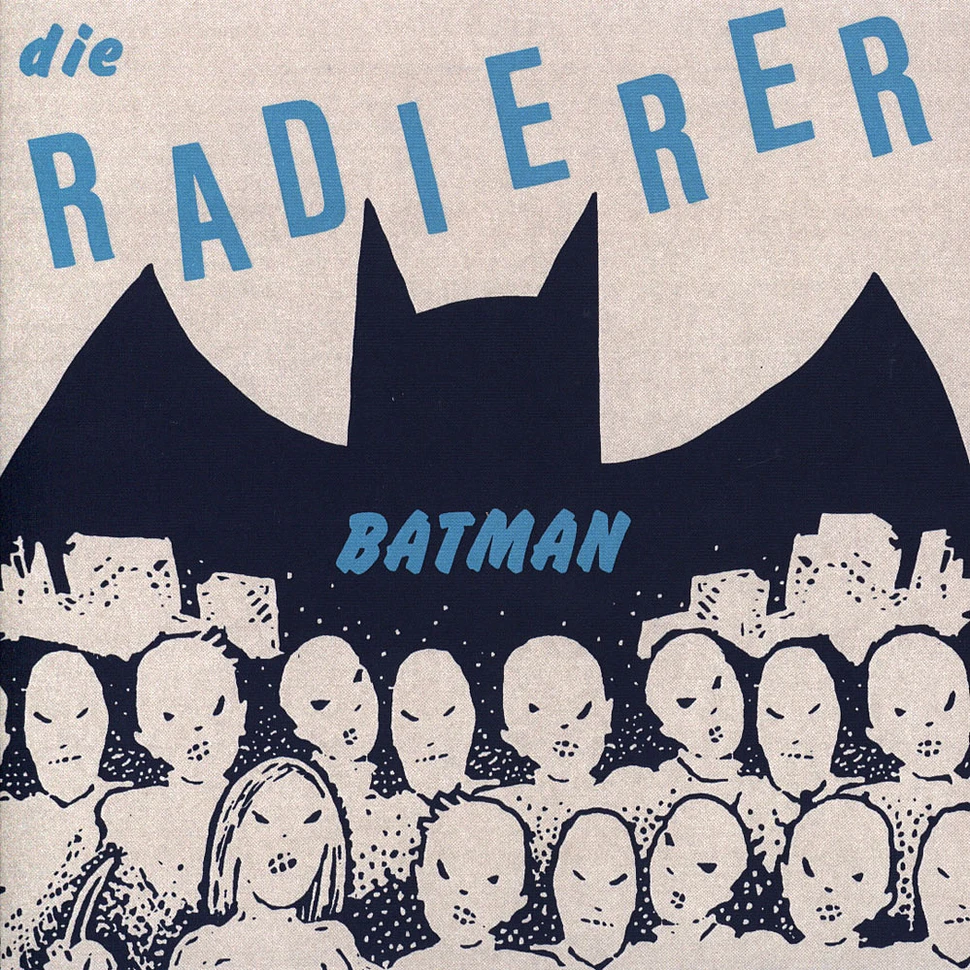 Die Radierer - Batman (Feat Gary The Tall & Exotic Gardens Reversion)