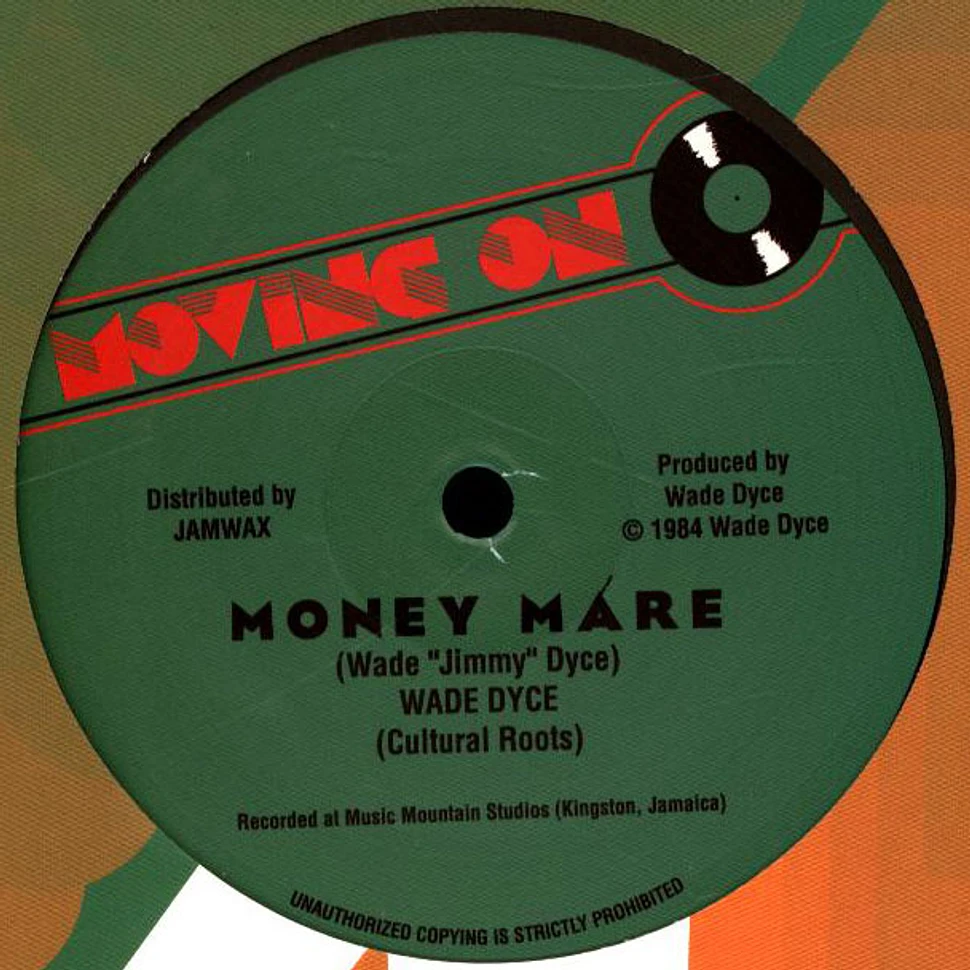 Wade Dyce - Money Mare