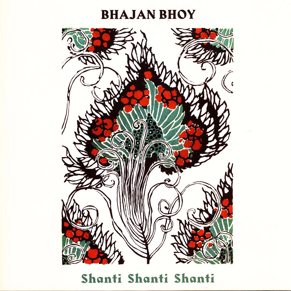 Bhajan Bhoy - Shanti Shanti Shanti
