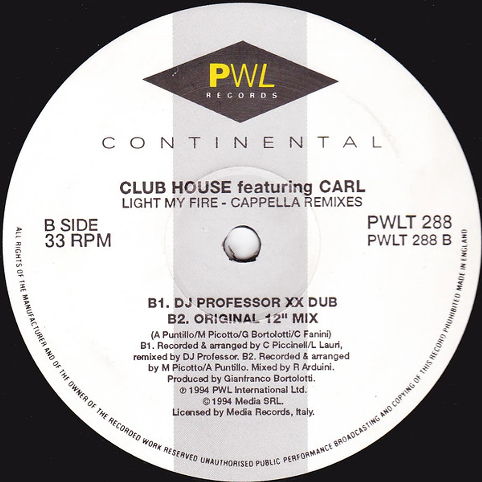 Club House Featuring Carl Fanini - Light My Fire (The Cappella Remixes)