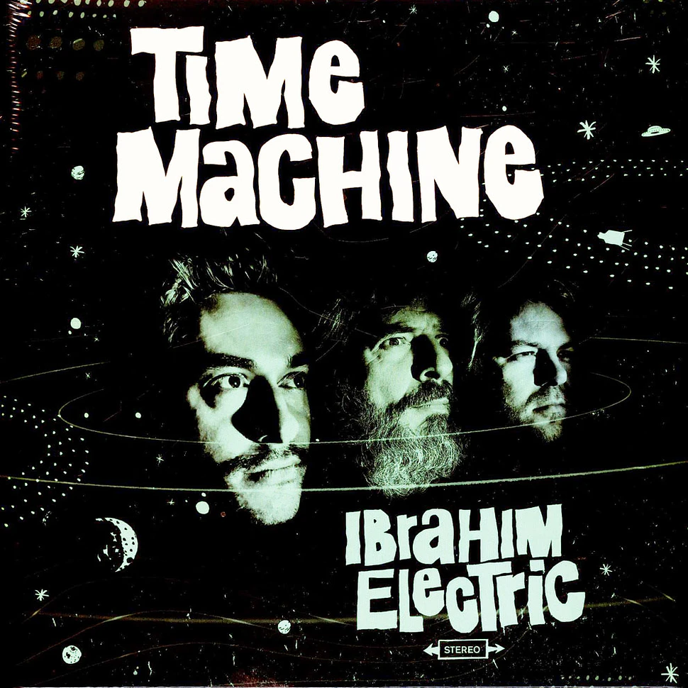 Ibrahim Electric - Time Machine