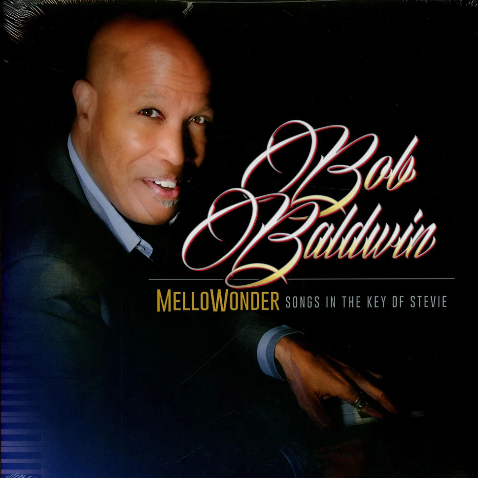 Bob Baldwin - Mellowonder- Songs In The Key Of Stevie