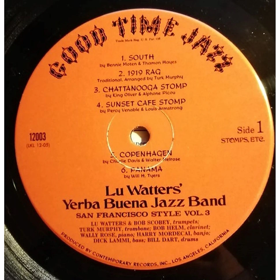 Lu Watters And The Yerba Buena Jazz Band - The San Francisco Style: Vol. 3: Stomps, Etc. & The Blues
