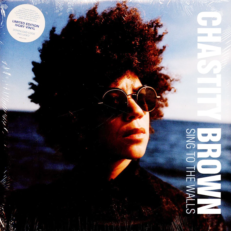 Chastity Brown - Sing To The Walls