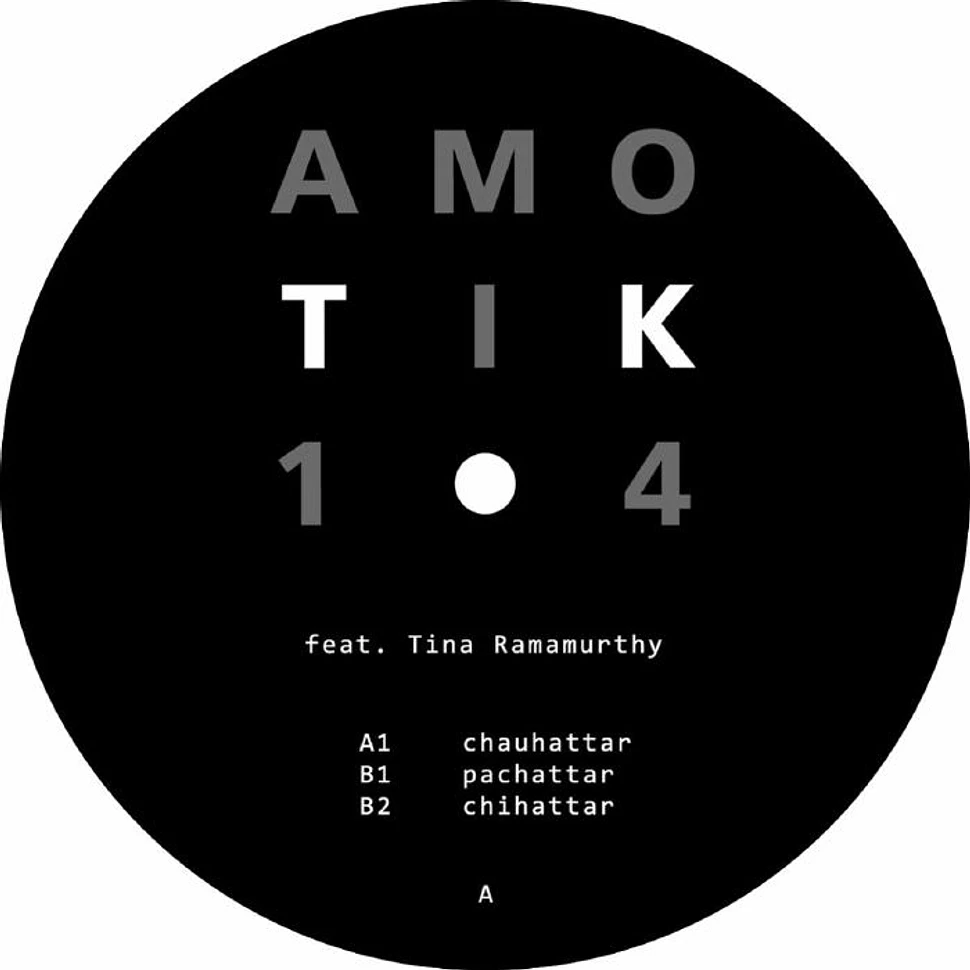 Amotik Feat. Tina Ramamurthy - AMTK014
